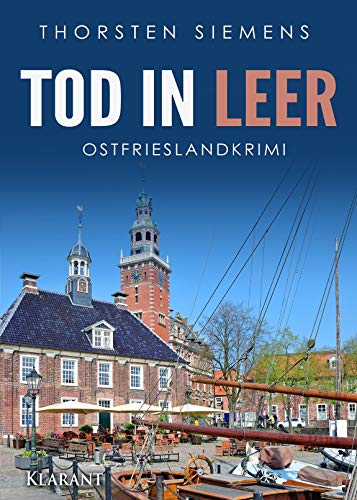 Tod in Leer. Ostfrieslandkrimi (Hedda Böttcher ermittelt)