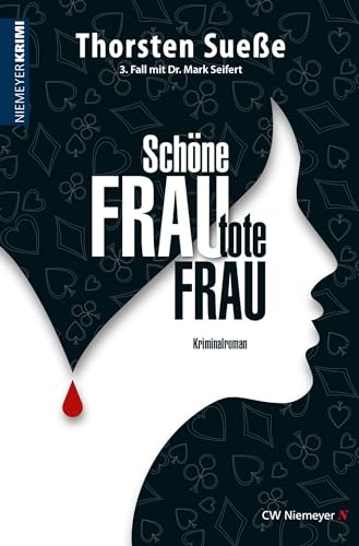 Schöne Frau, tote Frau: 3. Fall mit Dr. Mark Seifert (Hannover-Krimi) von Niemeyer C.W. Buchverlage