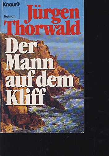 Der Mann auf dem Kliff.