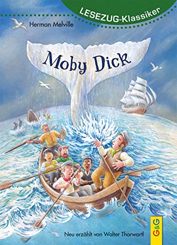 LESEZUG/Klassiker: Moby Dick Das Original: die beliebteste Reihe für den Leseerfolg – Mit kindgerechter Druckschrift – Lesespaß für Kinder ab 8 Jahren