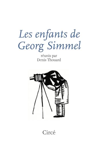 Les Enfants de Georg Simmel von CIRCE