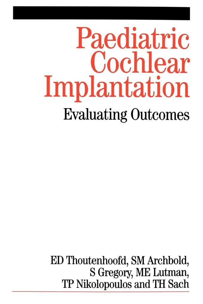 Paediatric Cochlear Implantation von John Wiley & Sons