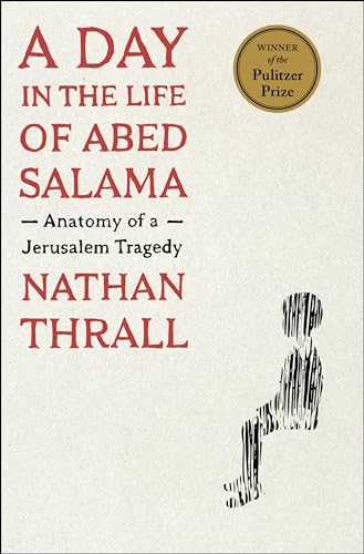 A Day in the Life of Abed Salama: Anatomy of a Jerusalem Tragedy von Metropolitan Books
