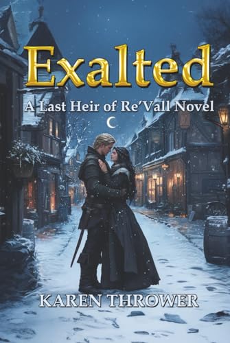 Exalted (A Last Heir of Re’Vall Novel, Band 2) von Independently published