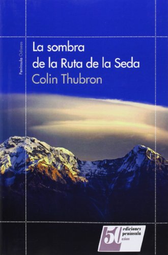 La sombra de la ruta de la seda (ODISEAS) von Ediciones Península