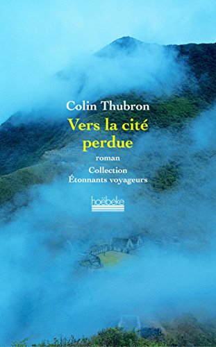 Vers la cité perdue von HOEBEKE