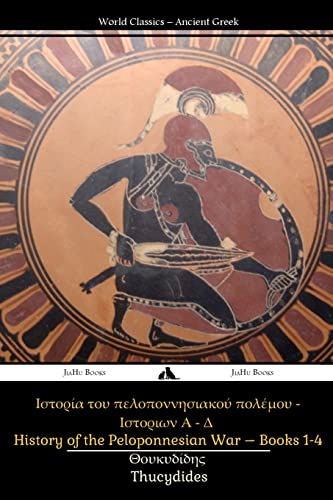 History of the Peloponnesian War Books 1-4 History of the Peloponnesian War Books 1-4 von Jiahu Books