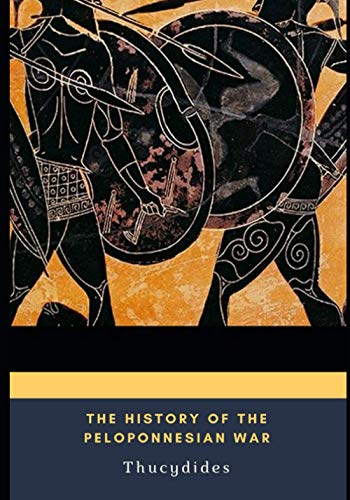 The History of the Peloponnesian War von Independently published