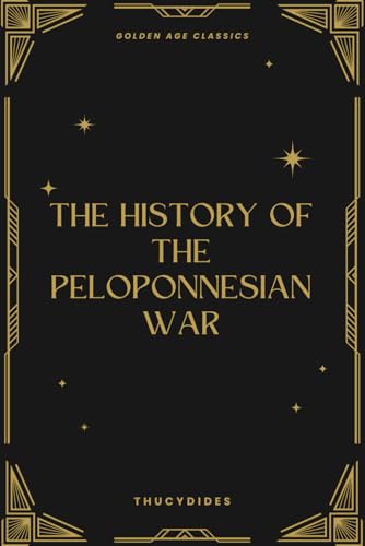 The History of the Peloponnesian War von Independently published