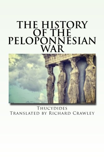 The History of the Peloponnesian War von CreateSpace Independent Publishing Platform