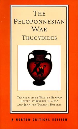 The Peloponnesian War: A New Translation, Backgrounds, Interpretations (Norton Critical Editions, Band 0) von W. W. Norton & Company