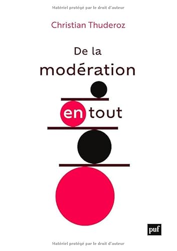 De la modération en tout von PUF