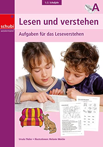 Lesen und verstehen: 1. / 2. Schuljahr A