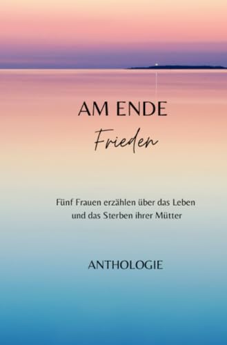 AM ENDE Frieden AM ENDE Frieden