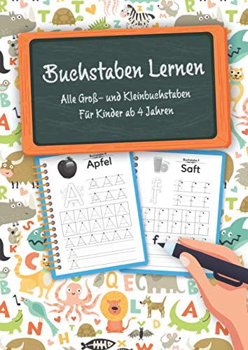 Buchstaben Lernen - Alle Groß- und Kleinbuchstaben: für Kinder ab 4 Jahren | Das ABC Schreiben Lernen mit Spaß | Über 100 Seiten Platz zum Üben