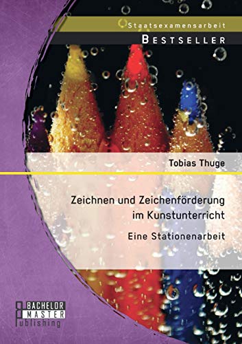 Zeichnen und Zeichenförderung im Kunstunterricht: Eine Stationenarbeit