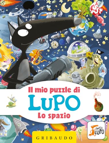 Lo spazio. Il mio puzzle di Lupo. Amico Lupo. Ediz. a colori. Con puzzle
