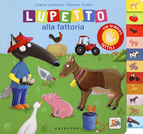 Lupetto alla fattoria. Amico lupo