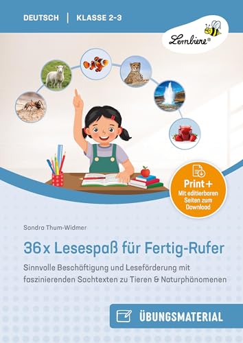 36x Lesespaß für Fertig-Rufer: Sinnvolle Beschäftigung und Leseförderung mit fas zinierenden Sachtexten zu Tieren & Naturphänomene (2. und 3. Klasse) von Lernbiene Verlag i.d. AAP