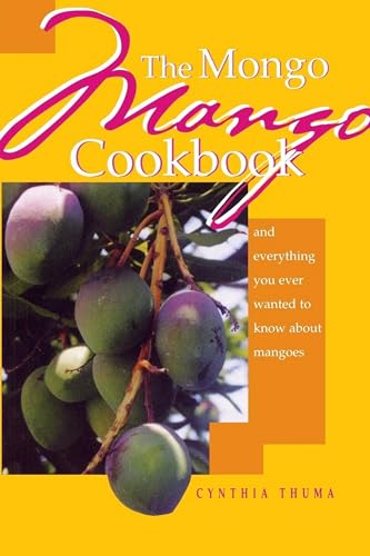The Mongo Mango Cookbook von Pineapple Press