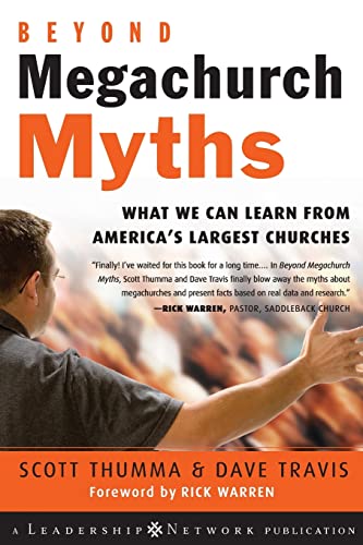 Beyond Megachurch Myths: What We Can Learn from America's Largest Churches von JOSSEY-BASS