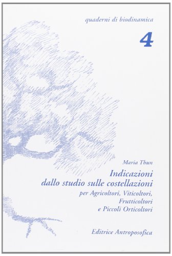 Indicazioni dallo studio sulle costellazioni (Quaderni di biodinamica)