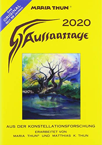Aussaattage 2020 Maria Thun®: Aus der Konstellationsforschung