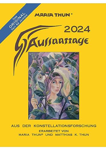 Aussaattage 2024 Maria Thun Wandkalender: Aus der Konstellationsforschung von Aussaattage M. Thun