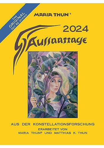 Aussaattage 2024 Maria Thun Wandkalender: Aus der Konstellationsforschung