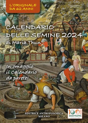 Calendario delle semine 2024. L'originale Calendario delle semine biodinamico von Editrice Antroposofica