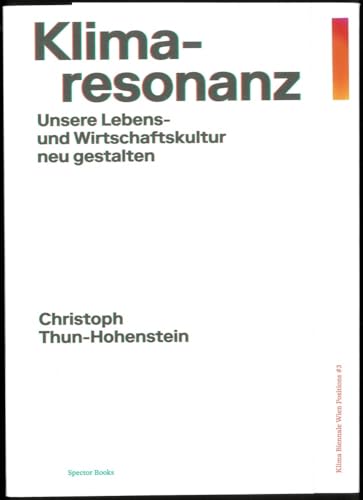 Klimaresonanz: Unsere Lebens- und Wirtschaftskultur neu gestalten