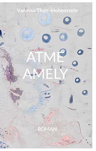 ATME AMELY von Book on Demand