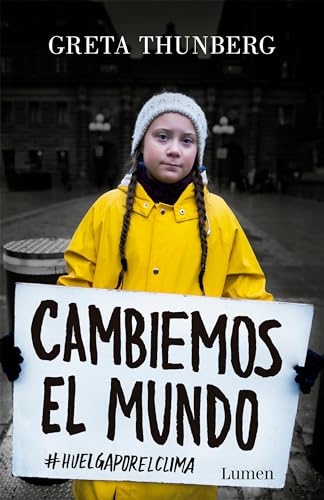 Cambiemos El Mundo: #huelgaporelclima / No One Is Too Small to Make a Difference (Narrativa) von Lumen Naturals