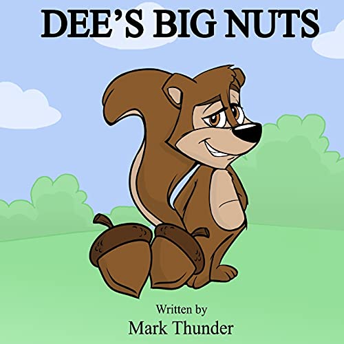 Dee's Big Nuts von CREATESPACE