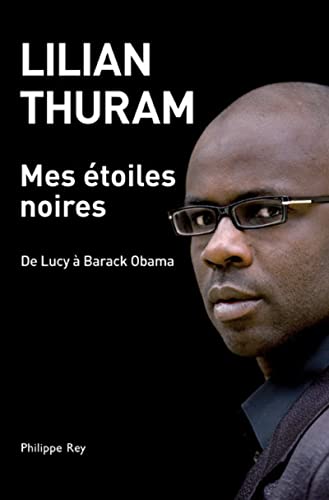 Mes étoiles noires. De Lucy à Barack Obama von REY