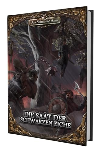 DSA5 - Die Saat der Schwarzen Eiche DSA5 - Die Saat der Schwarzen Eiche von Das Schwarze Auge