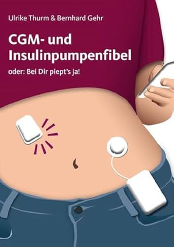CGM- und Insulinpumpenfibel: Bei Dir piept's ja