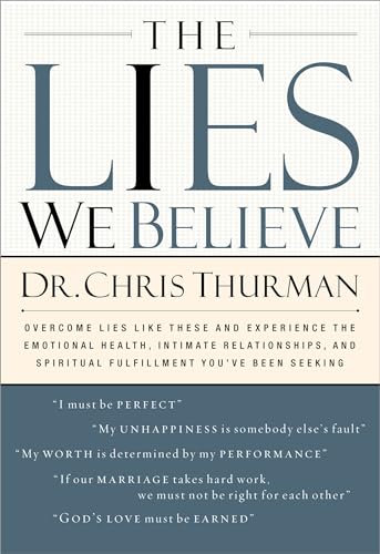 The Lies We Believe von Thomas Nelson