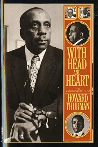 With Head and Heart Pa: The Autobiography of Howard Thurman