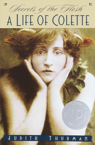 Secrets of the Flesh: A Life of Colette (Ballantine Reader's Circle) von Ballantine Books