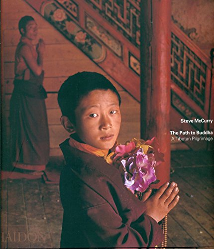 The Path to Buddha: A Tibetan Pilgrimage (Fotografia)