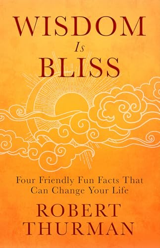 Wisdom Is Bliss: Four Friendly Fun Facts That Can Change Your Life von Hay House Inc