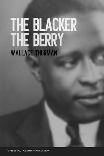 The Blacker the Berry von Independently published