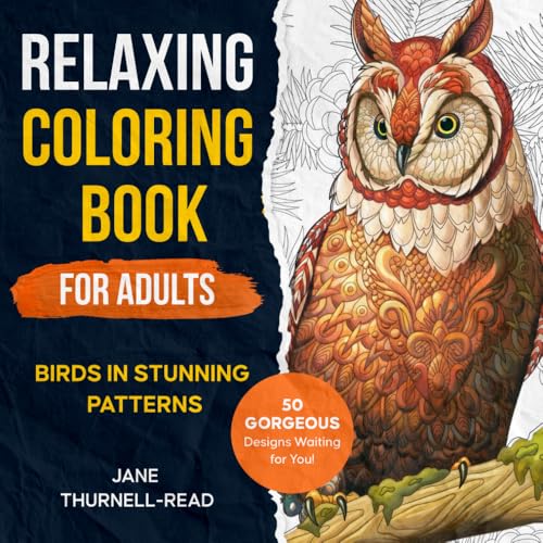 Relaxing Coloring Book For Adults: Birds in Stunning Patterns for Stress Relief and Creativity von LifeWork Books