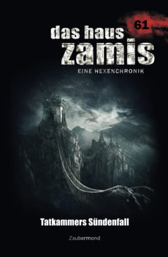 Das Haus Zamis 61 - Tatkammers Sündenfall