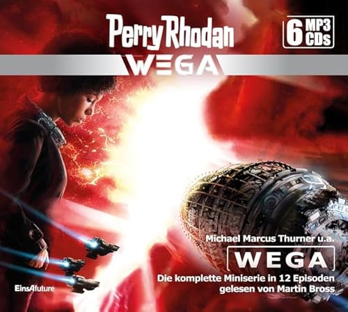 Perry Rhodan Wega – Die komplette Miniserie (6 MP3-CDs): Ungekürzte Ausgabe, Lesung von Eins-A-Medien