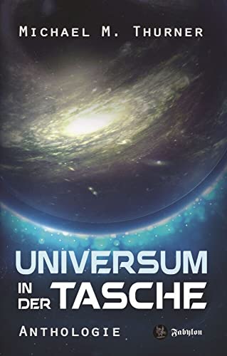 Universum in der Tasche: Anthologie von Fabylon