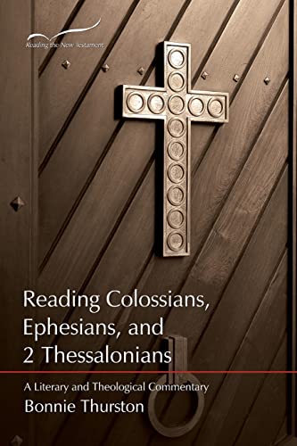 Reading Colossians, Ephesians, & 2 Thessalonians: A Literary and Theological Commentary (Reading the New Testament) von Smyth & Helwys Publishing, Incorporated