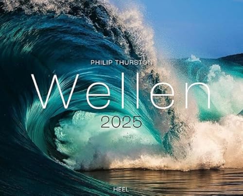 Wellen Kalender 2025: Meeres- und Wasser-Fotografie XXL Premium Kalender: Atemberaubende Momentaufnahmen des Elements Wasser von Heel