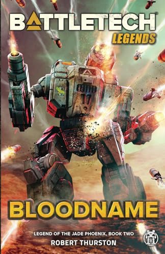 BattleTech Legends: Bloodname (Legend of the Jade Phoenix, Book Two) von InMediaRes Productions